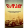 The Long Range Desert Group: The History of the Elite British Army Unit during World War II - Paperback