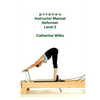 p-i-l-a-t-e-s Instructor Manual Reformer Level 2 - Paperback