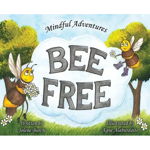 Bee Free - Hardcover