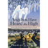 Angels We Have Heard Are High: Stories That Bring Christmas Down to Earth - Hardcover