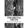 The Brutal Truth - Paperback