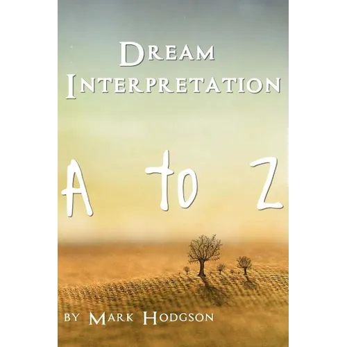 Dream Interpretation: A to Z - Paperback