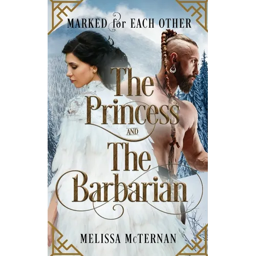 Marked for Each Other - The Princess and The Barbarian - Paperback