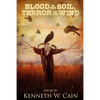 Blood in the Soil, Terror on the Wind - Paperback