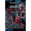 Demonic Medicine: Take Your Pills! - Paperback