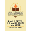 I and II Peter, I, II and III John, and Jude: A Commentary on the New Testament Epistles of Peter, John, and Jude - Paperback