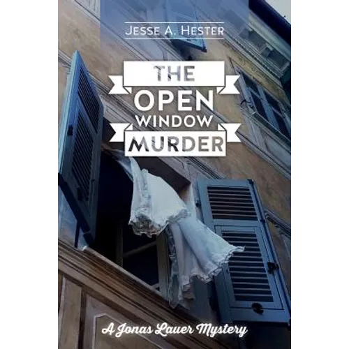 The Open Window Murder: A Jonas Lauer Mystery - Paperback
