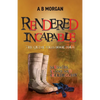 Rendered Incapable - Paperback