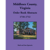 Middlesex County, Virginia Order Book Abstracts, 1710-1712 - Paperback