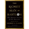 The Richest Man in Babylon: The Success Secrets of the Ancients (Original Edition) - Paperback
