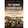 On to Tokyo: The Things Our Fathers Saw-The Untold Stories of the World War II Generation-Volume VIII - Paperback