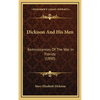 Dickison And His Men: Reminiscences Of The War In Florida (1890) - Hardcover