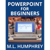PowerPoint for Beginners - Hardcover