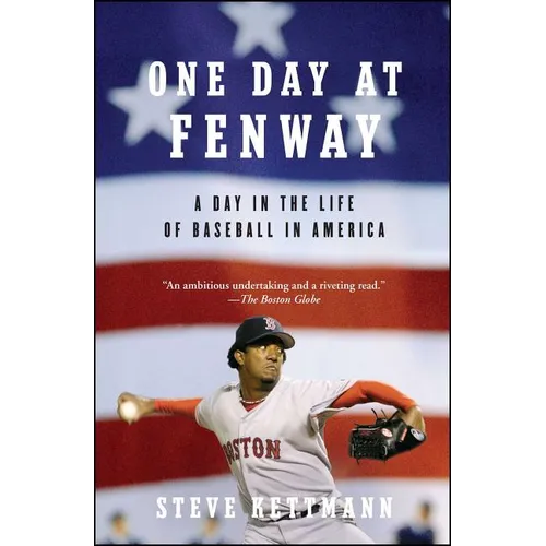 One Day at Fenway: A Day in the Life of Baseball in America - Paperback