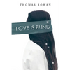 Love is Blind - Paperback