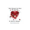 Open Wounds Can Heal: My Journey - Hardcover