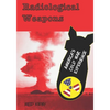 Radiological Weapons: America's Cold War Experience - Paperback