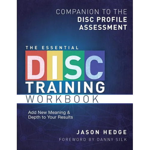 The Essential Disc Training Workbook: Companion to the Disc Profile Assessment - Paperback