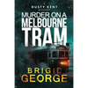 Murder on a Melbourne Tram - Paperback