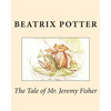 The Tale of Mr. Jeremy Fisher - Paperback