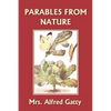 Parables from Nature (Yesterday's Classics) - Paperback