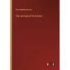 The Last Days of Pere Gratry - Paperback