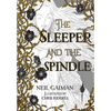 The Sleeper and the Spindle - Hardcover