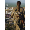 A Road Unforeseen: Women Fight the Islamic State - Paperback