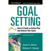 The Goal Setting: How to Create an Action Plan and Achieve Your Goals - Paperback