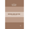 Brewing, Beer and Pubs: A Global Perspective - Paperback