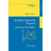 Stochastic Calculus for Finance II: Continuous-Time Models - Paperback
