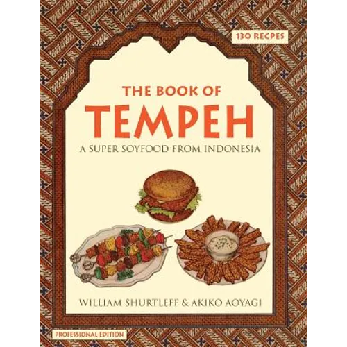 The Book of Tempeh: Professional Edition - Paperback