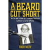 A Beard Cut Short: The Life and Lessons of a Legendary Professor Clipped by a Slip of #MeToo - Paperback