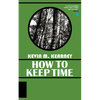 How to Keep Time - Paperback