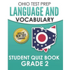 OHIO TEST PREP Language & Vocabulary Student Quiz Book Grade 2: Covers Revising, Editing, Vocabulary, Writing Conventions, and Grammar - Paperback