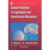 Solved Problems In Lagrangian And Hamiltonian Mechanics - Hardcover