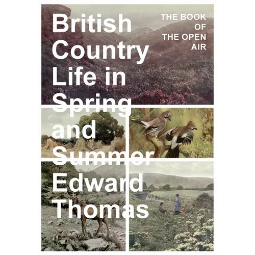 British Country Life in Spring and Summer: The Book of the Open Air - Paperback
