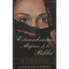 Extraordinarias Mujeres de la Biblia = Women in the Bible - Paperback