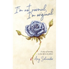 I'm Not Normal, I'm Original - Paperback