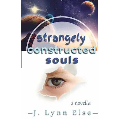 Strangely Constructed Souls - Paperback