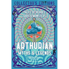 Arthurian Myths & Legends: Tales of Heroes, Gods & Monsters - Hardcover