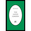 The Gated Garden - Paperback