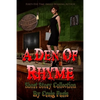 A Den of Rhyme - Short Story Collection - Paperback