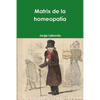 Matrix de la homeopatía - Paperback