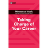 Taking Charge of Your Career (HBR Women at Work Series) - Paperback