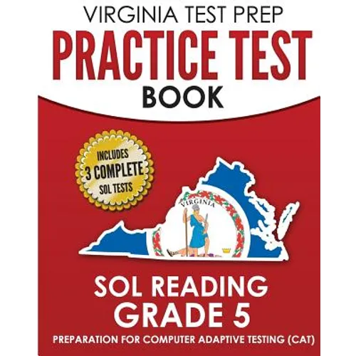 VIRGINIA TEST PREP Practice Test Book SOL Reading Grade 5: Preparation for Computer Adaptive Testing (CAT) - Paperback