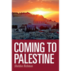 Coming to Palestine - Paperback