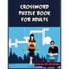 Crossword Puzzle Book for Adults: 101 Crossword Puzzle Book for Adults - Paperback