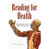 Reading for Health: Medical Narratives and the Nineteenth-Century Novel - Hardcover