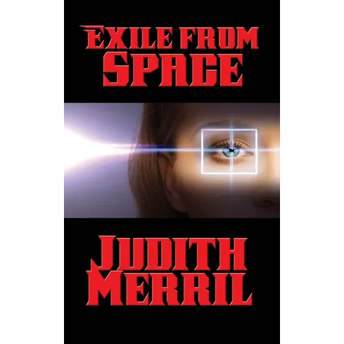 Exile from Space - Hardcover
